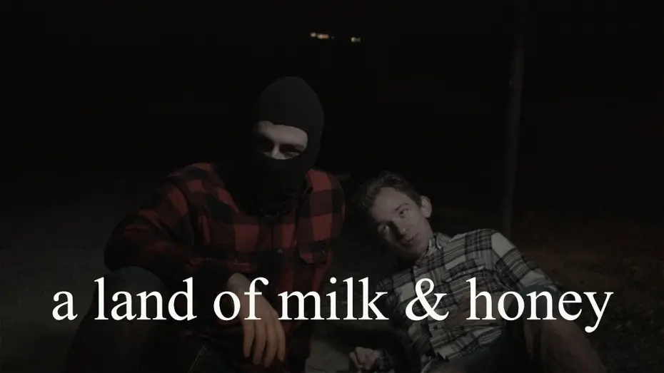 Відео до фільму a land of milk & honey | a land of milk & honey