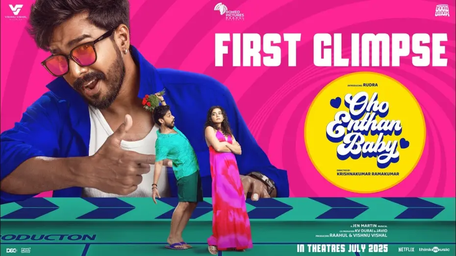 Відео до фільму Oho Enthan Baby | Oho Enthan Baby - First Glimpse | Rudra | Mithila Palkar | Vishnu Vishal | Raahul | Jen Martin