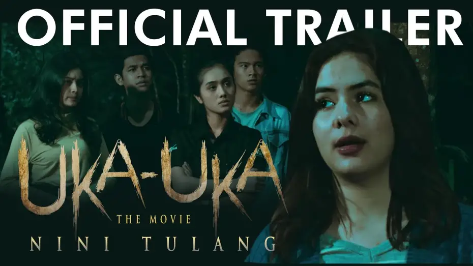 Відео до фільму Uka-Uka The Movie: Nini Tulang | Official Trailer UKA UKA The Movie Nini Tulang | 25 JULI 2019 di Bioskop
