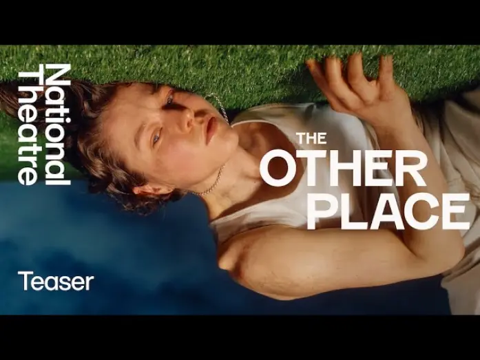 Відео до фільму National Theatre Live: The Other Place | The Other Place | Teaser Trailer | National Theatre
