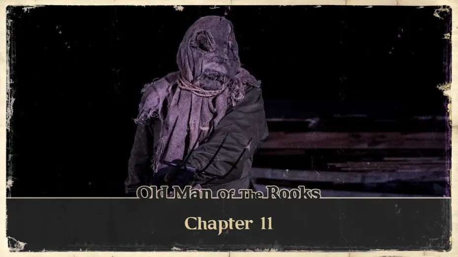 Відео до фільму Old Man of the Rooks | Old Man of the Rooks: Chapter 11