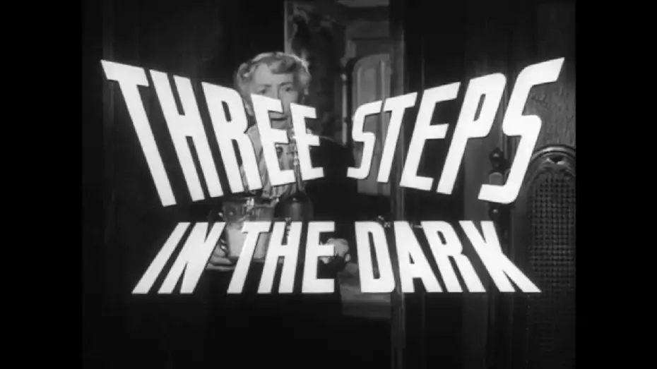 Відео до фільму Three Steps In The Dark | Three Steps In The Dark 1953 Trailer