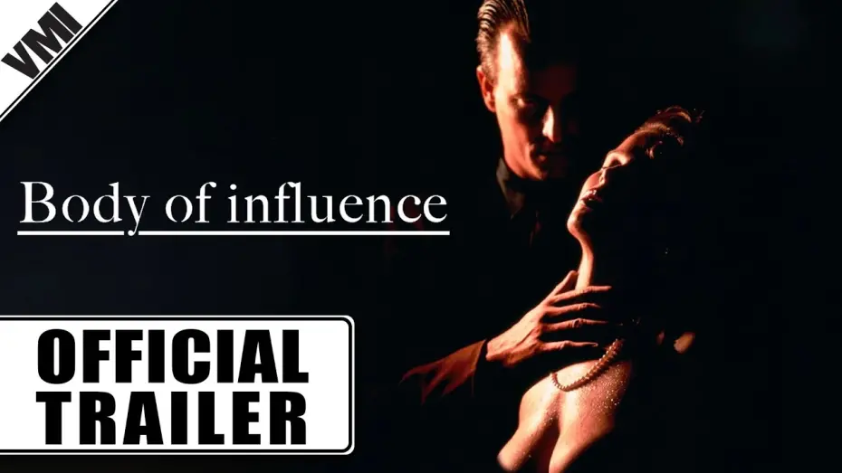 Відео до фільму Body of Influence | Official Trailer