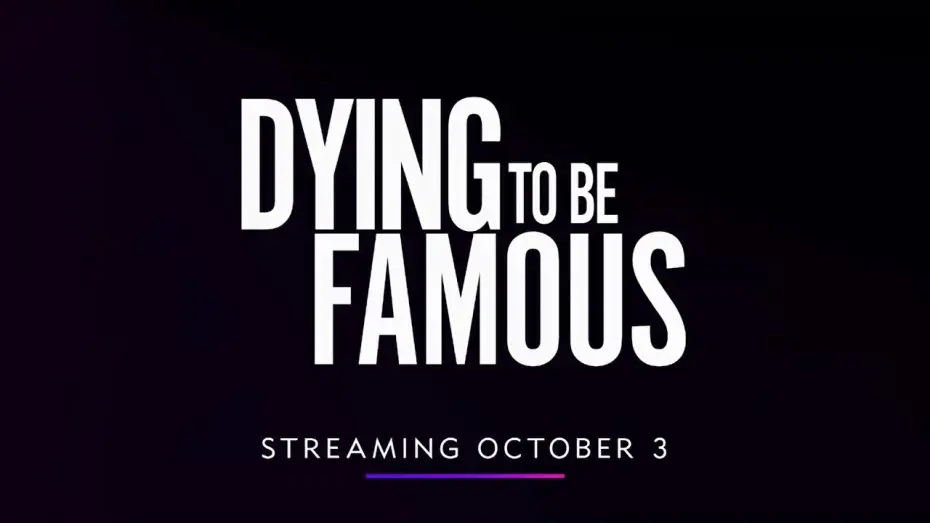 Відео до фільму Dying to be Famous | Dying To Be Famous - Official Trailer