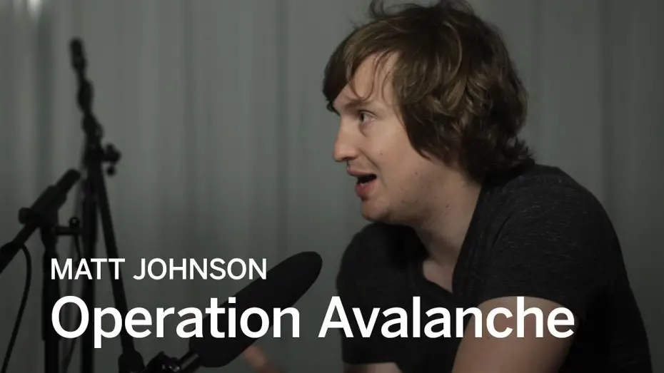 Відео до фільму Операція «Лавина» | MATT JOHNSON on Operation Avalanche