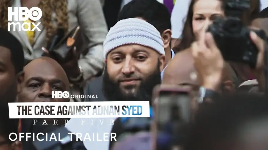 Відео до фільму The Case Against Adnan Syed (Special Episode) | Part Five Official Trailer
