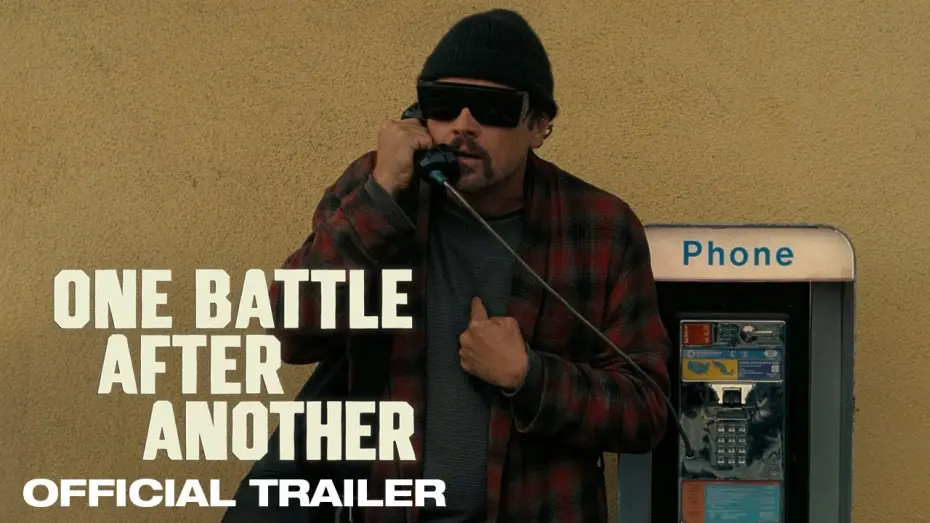 Відео до фільму One Battle After Another | Official Trailer