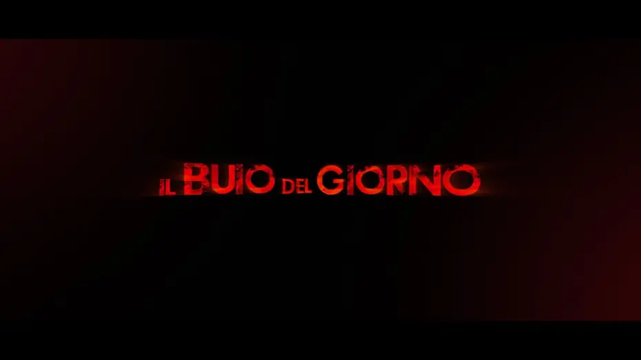 Відео до фільму Il buio del giorno | IL BUIO DEL GIORNO - trailer ufficiale