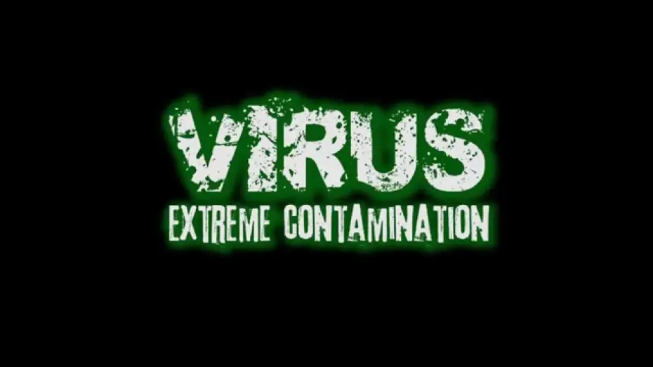 Відео до фільму Virus: Extreme Contamination | VIRUS EXTREME CONTAMINATION: teaser/trailer