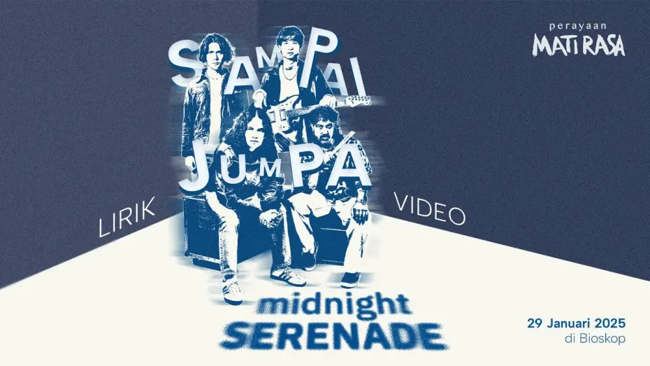 Відео до фільму Perayaan Mati Rasa | Midnight Serenade - Sampai Jumpa (Official Lyric Video) | Perayaan Mati Rasa