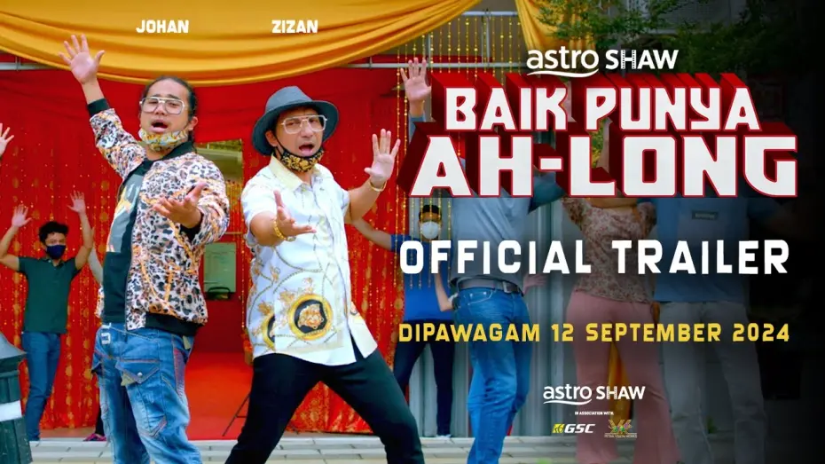 Відео до фільму Baik Punya Ah Long | BAIK PUNYA AH LONG - OFFICIAL TRAILER | DI PAWAGAM MULAI 12 SEPTEMBER 202