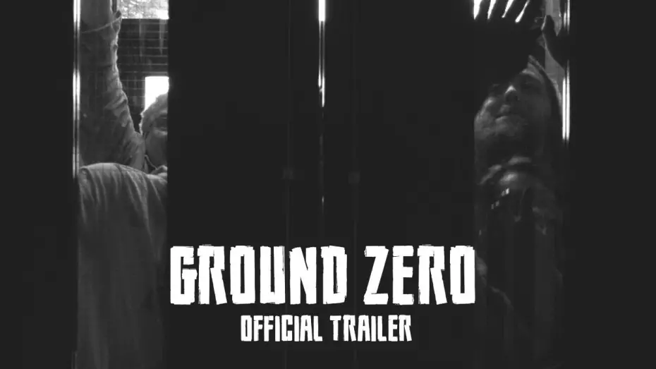 Відео до фільму Ground Zero | Ground Zero Official Trailer