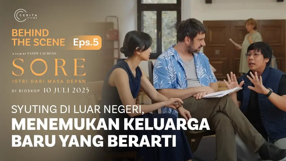 Відео до фільму Sore: Istri Dari Masa Depan | BEHIND THE SCENES SYUTING DI LUAR NEGERI BERSAMA SORE