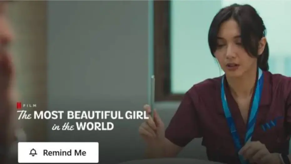 Відео до фільму The Most Beautiful Girl in the World | The Most Beautiful Girl in The World (2025) Trailer REKOMENDASI FILM ROMANTIS TERBARU 2025