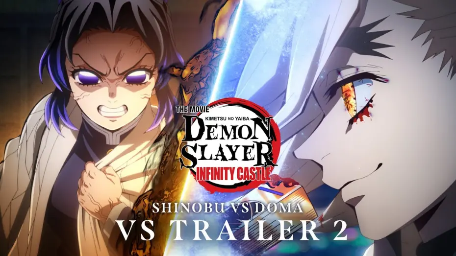 Відео до фільму Demon Slayer: Kimetsu no Yaiba Infinity Castle | VS TRAILER 2 [Subtitled]