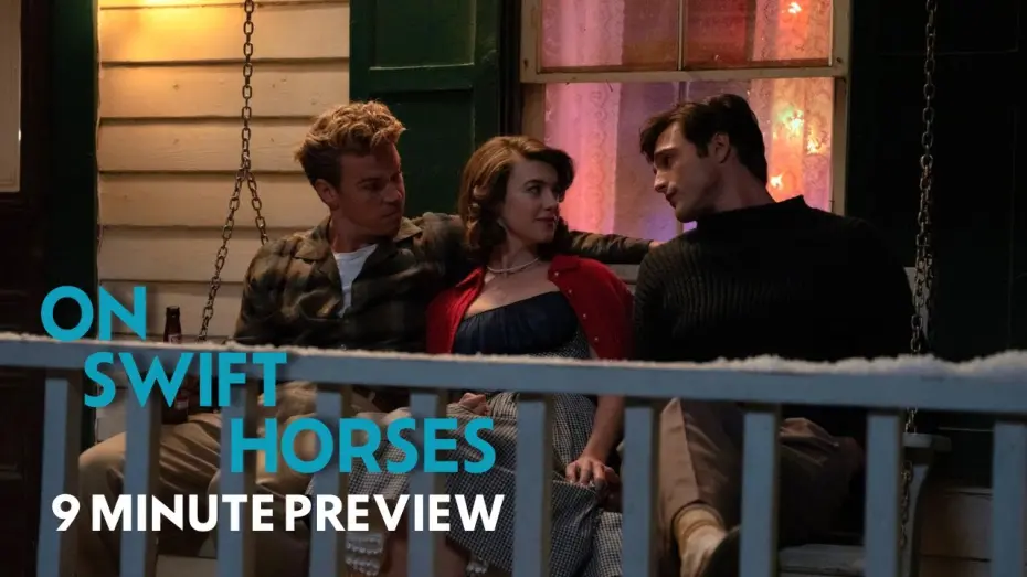 Відео до фільму On Swift Horses | 9 Minute Extended Preview