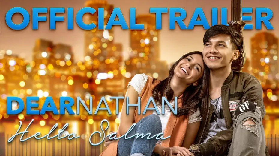 Відео до фільму Dear Nathan: Hello Salma | Offical Trailer Dear Nathan Hello Salma  (2018)