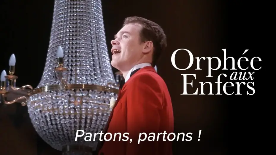 Відео до фільму Orphée aux Enfers | Partons, partons ! – ORPHÉE AUX ENFERS Offenbach – Festival d