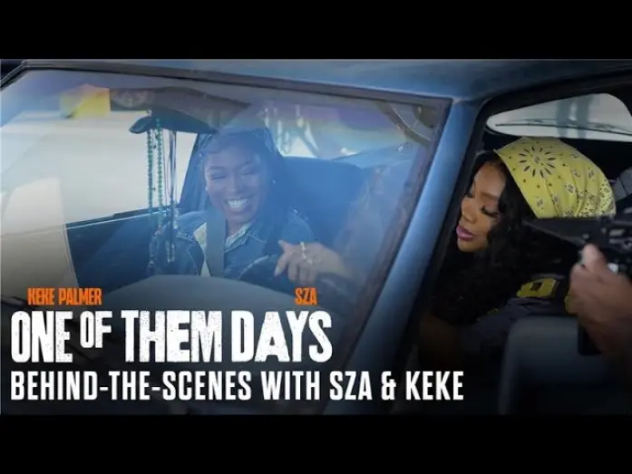 Відео до фільму One of Them Days | SZA and Keke Palmer Goofing Around Behind the Scenes
