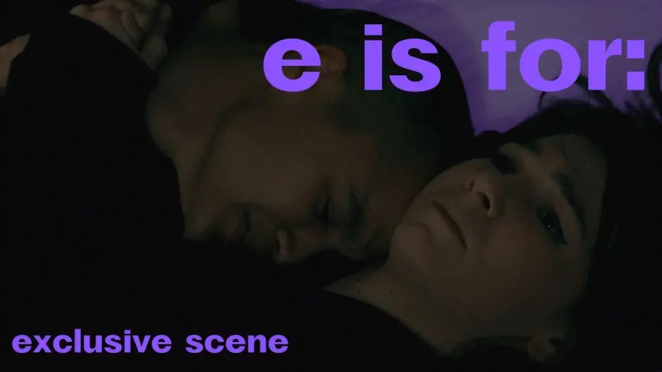 Відео до фільму E is For: | Charlotte Helps E Through a Panic Attack | Exclusive Clip, E is for: