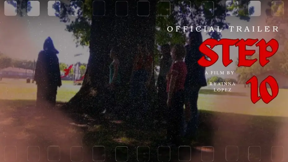 Відео до фільму Step 10 | Step 10 | Official Trailer (2025)- Ryainna Lopez, Sophie Durman, Kate Harris, Aria Goodson
