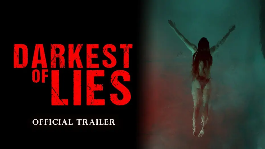 Відео до фільму Darkest of Lies | Trailer