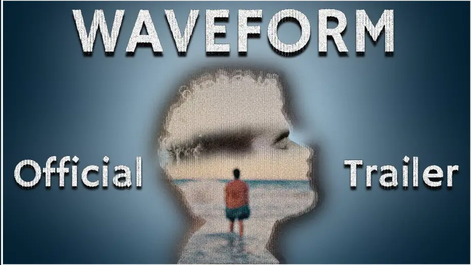 Відео до фільму Waveform | Waveform | Short Film -- Official Trailer