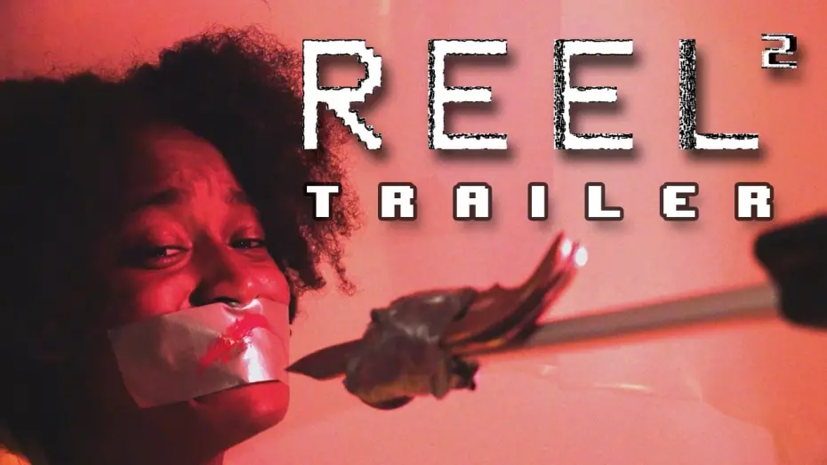 Відео до фільму Reel 2 | REEL 2 | Trailer