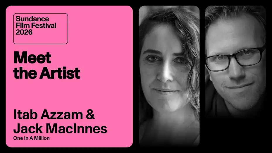 Відео до фільму One in a Million | Meet the Artist 2026: Itab Azzam & Jack MacInnes on &ldquo;One In A Million&rdquo;