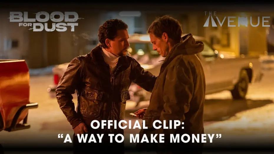 Відео до фільму Blood for Dust | A Way To Make Money