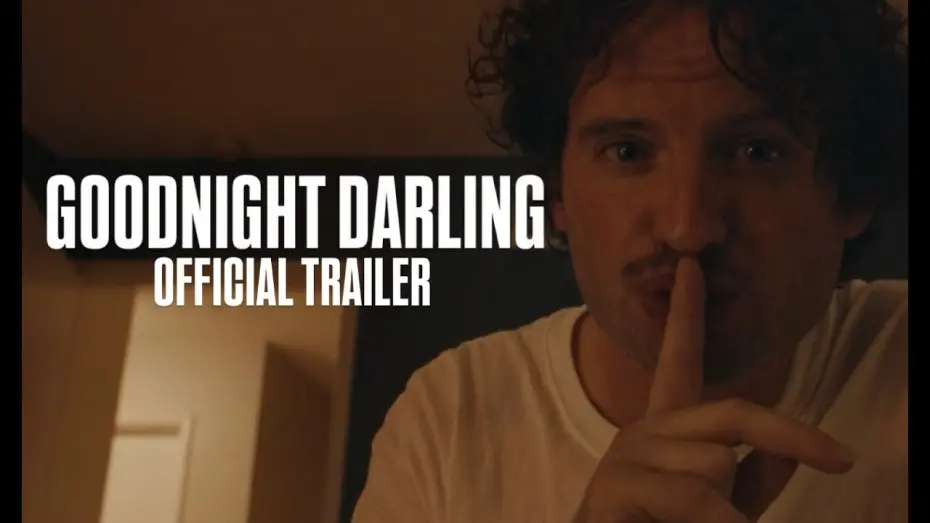 Відео до фільму Goodnight Darling | GOODNIGHT DARLING Official Trailer