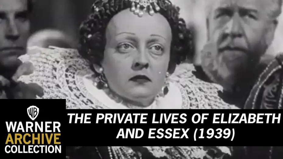 Відео до фільму The Private Lives of Elizabeth and Essex | The Private Lives of Elizabeth and Essex (1939) - Trailer