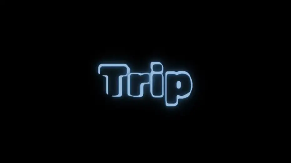 Відео до фільму Trip | Trip - Teaser