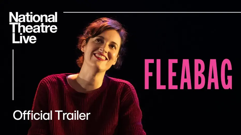 Відео до фільму National Theatre Live: Fleabag | Fleabag | Official Trailer | National Theatre Live
