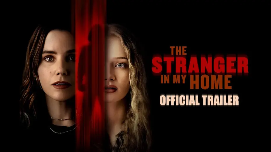Відео до фільму The Stranger in My Home | Official Trailer