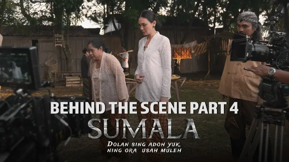 Відео до фільму Sumala | Behind The Scenes Part 4 Sumala | Alasan Soedjiman Bersikap Kasar pada Kumala