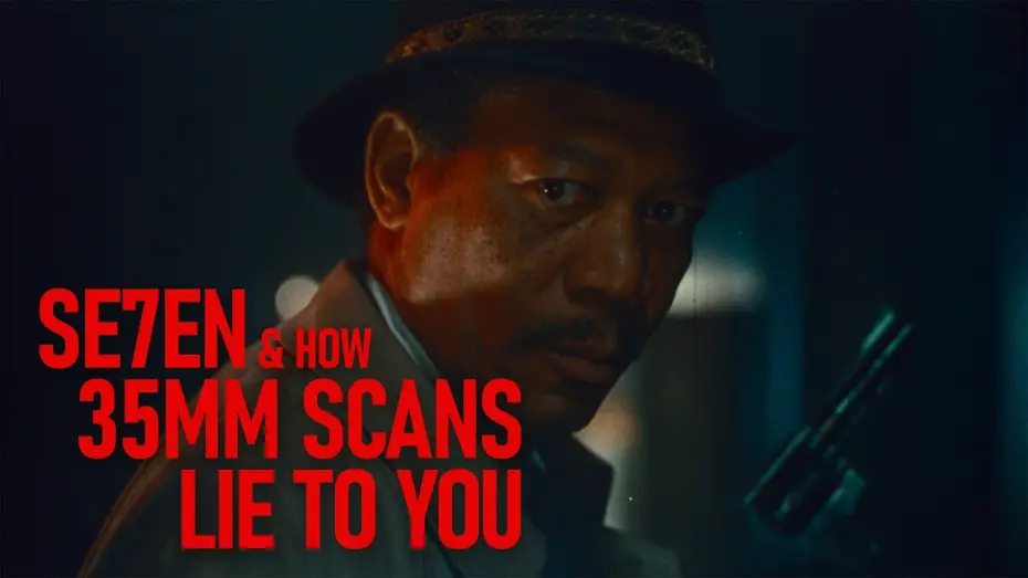 Відео до фільму Сім | SE7EN & How 35mm Scans Lie to You