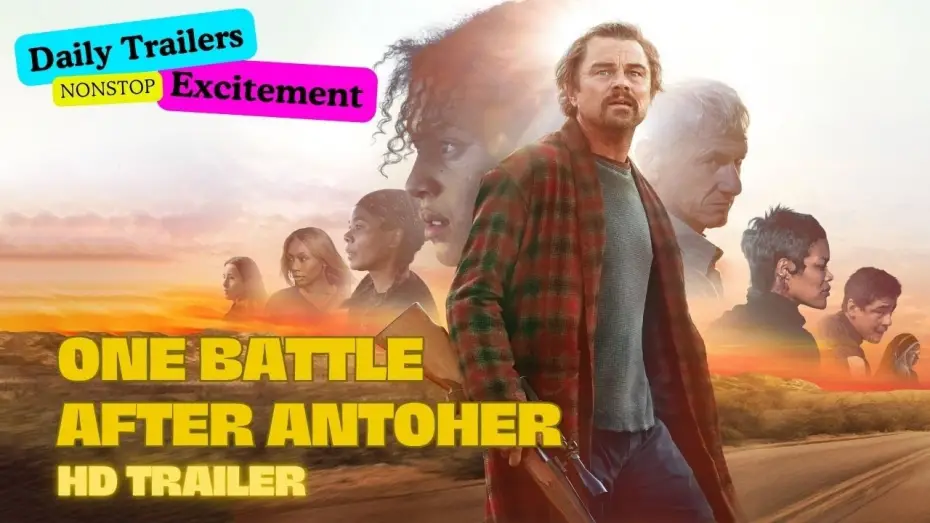 Відео до фільму One Battle After Another | ONE BATTLE AFTER ANOTHER Trailer englisch (2025)