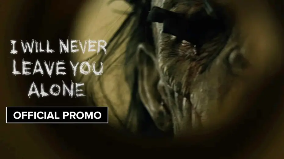 Відео до фільму I Will Never Leave You Alone | Official Promo