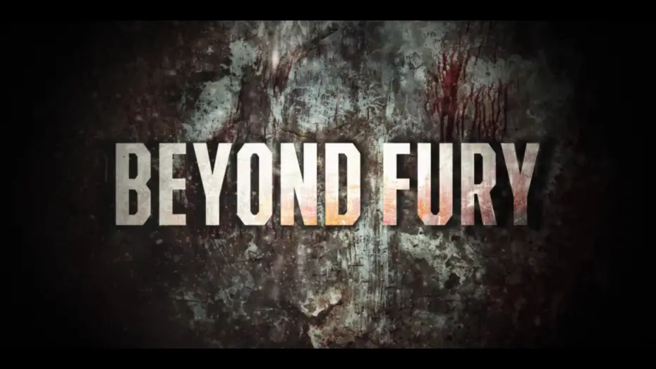 Відео до фільму Beyond Fury | Beyond Fury teaser trailer