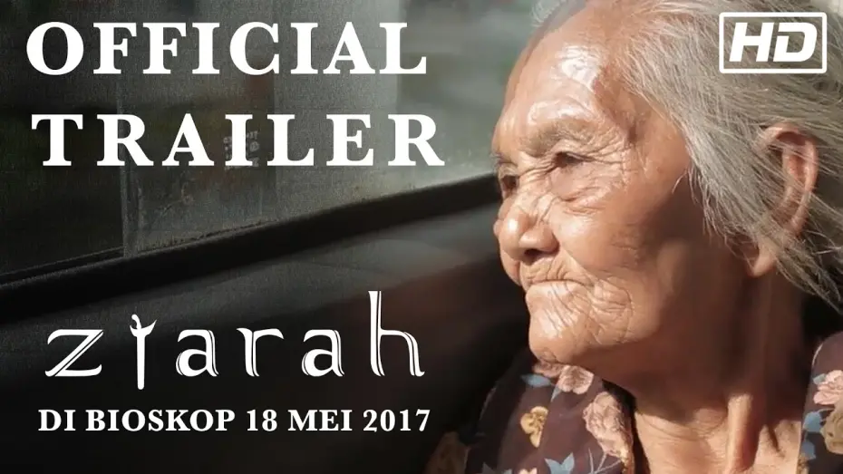 Відео до фільму Ziarah | ZIARAH OFFICIAL TRAILER (TAYANG 18 MEI 2017 DI BIOSKOP)