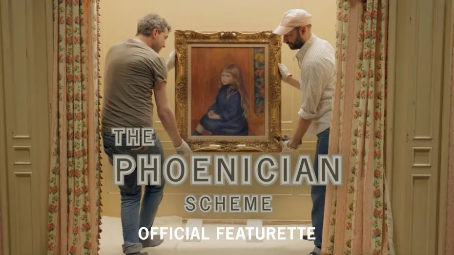 Відео до фільму The Phoenician Scheme | Priceless Arts - Official Featurette