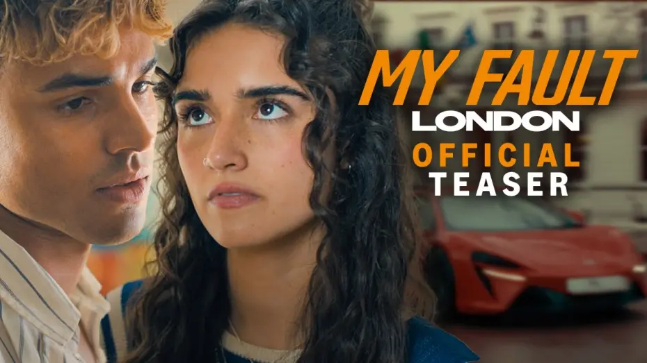 Відео до фільму My Fault: London | Official Teaser