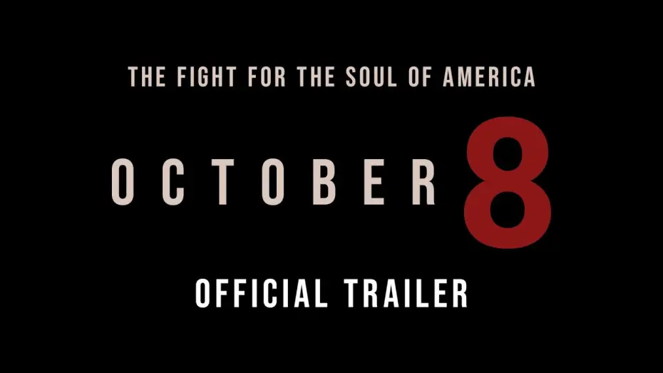 Відео до фільму October 8 | Trailer