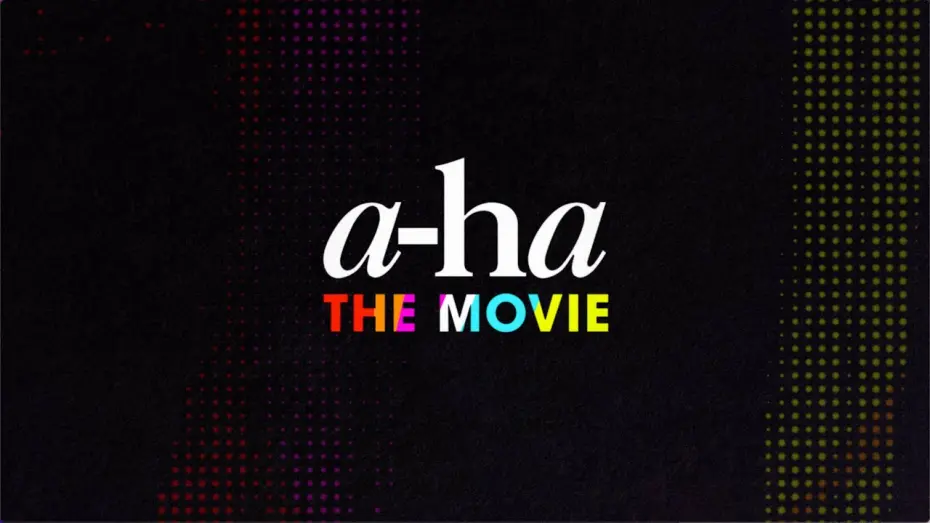 Відео до фільму a-ha: The Movie | a-ha The Movie - (Official Trailer)