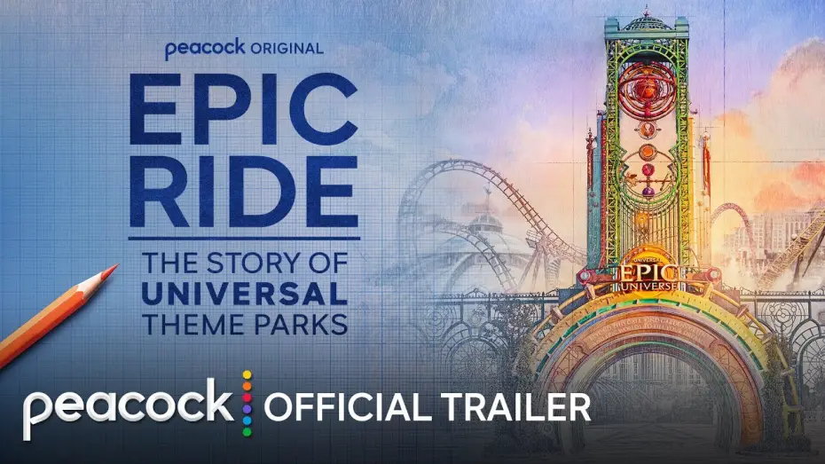 Відео до фільму Epic Ride: The Story of Universal Theme Parks | Epic Ride: The Story of Universal Theme Parks | Official Trailer | Peacock Original