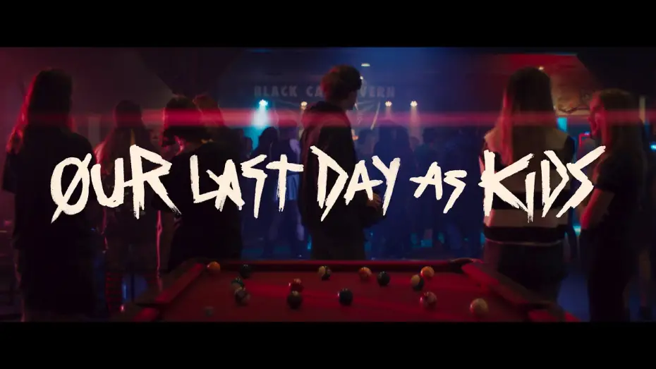 Відео до фільму Our Last Day As Kids | Our Last Day As Kids - Official Teaser Trailer
