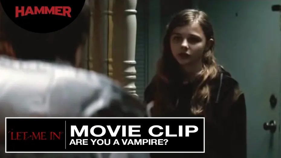Відео до фільму Впусти мене | Let Me In / Are You A Vampire (Official Clip) HD