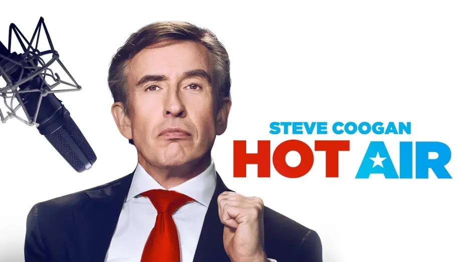 Відео до фільму Hot Air | Hot Air - UK trailer - Starring Steve Coogan, Neve Campbell and Taylor Russell