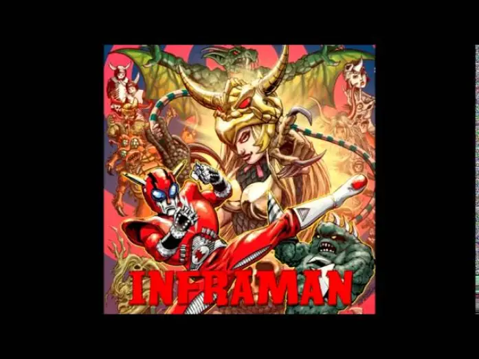 Відео до фільму The Super Inframan | 22 Inframan Theme: Original Version (Inframan Soundtrack)